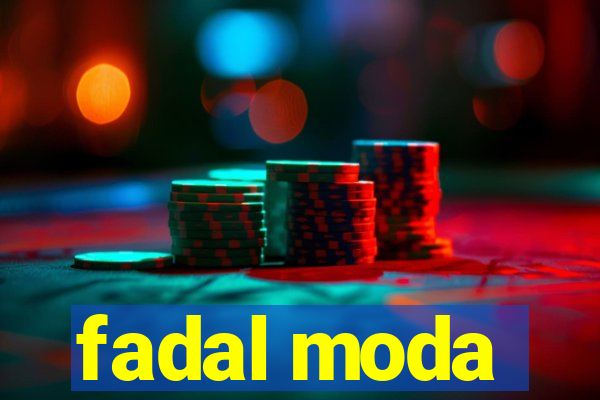 fadal moda